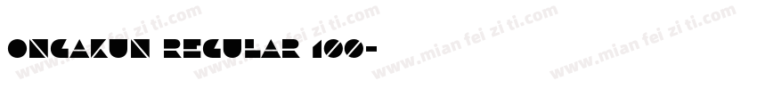 ONGAKUN regular 100字体转换